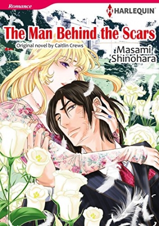 The Man Behind the Scars Manga by Caitlin Crews