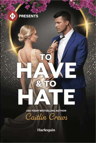 To Have & To Hate
